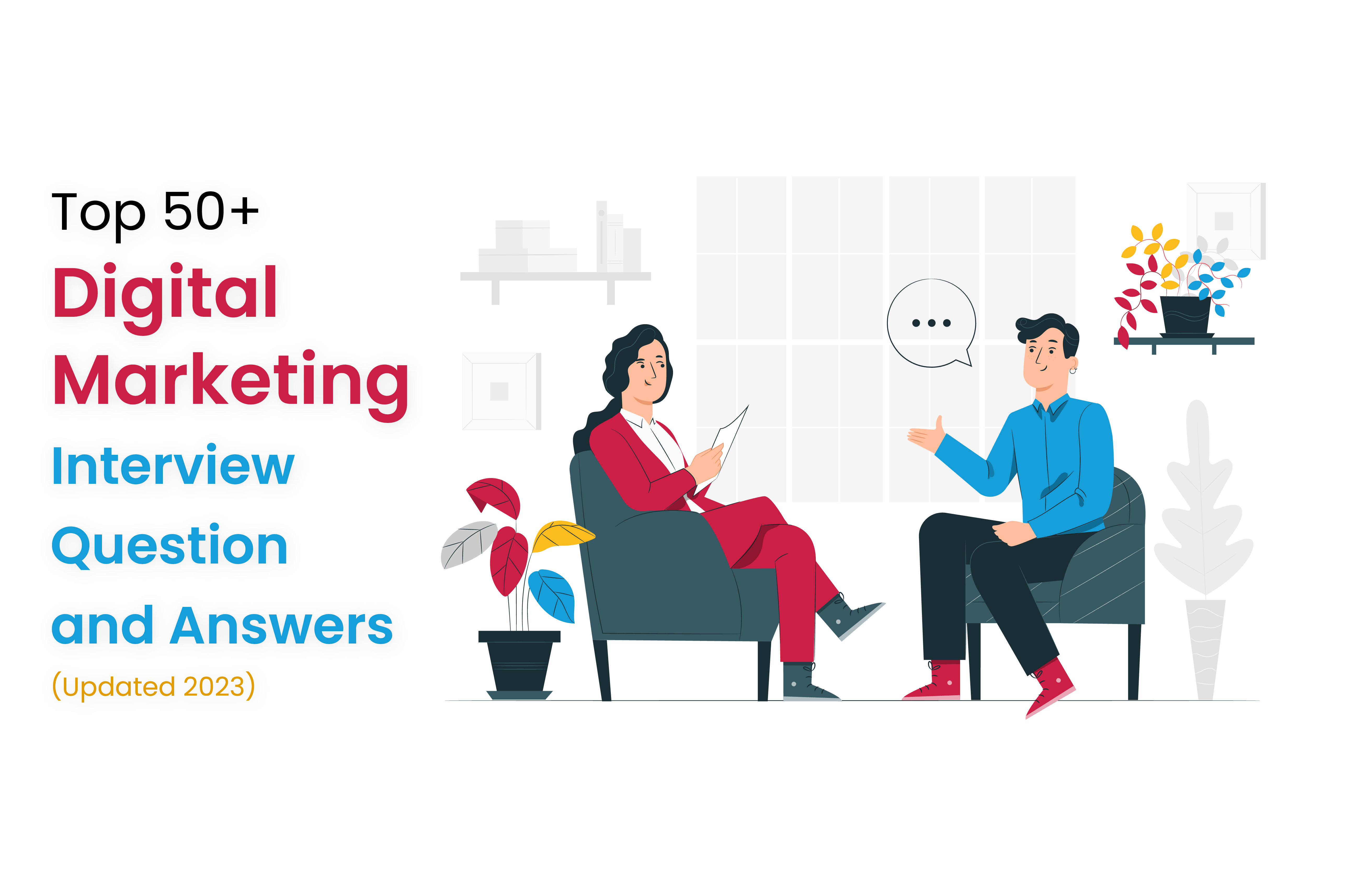 top-50-digital-marketing-interview-question-and-answers-updated-2023